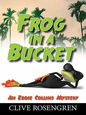 cover image of Frog in a Bucket
